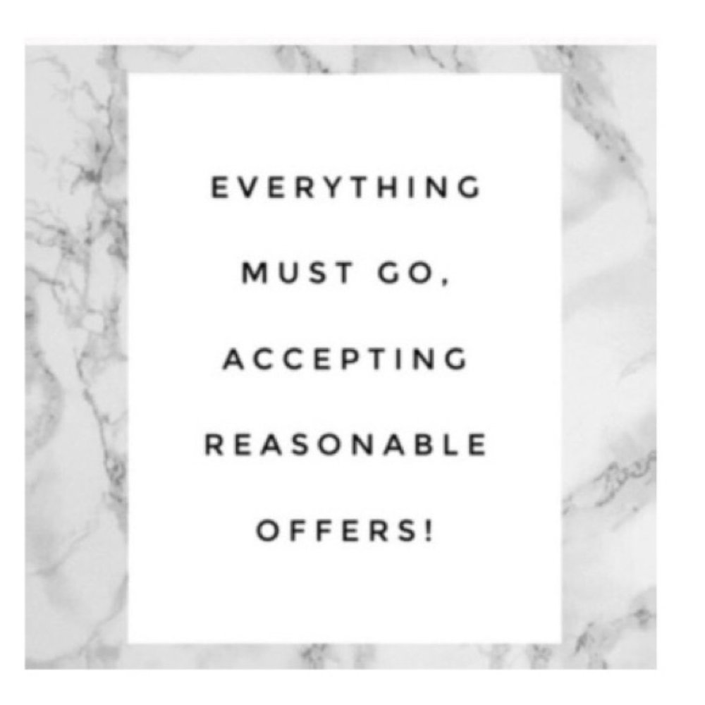 EVERYTHING MUST GO!!!